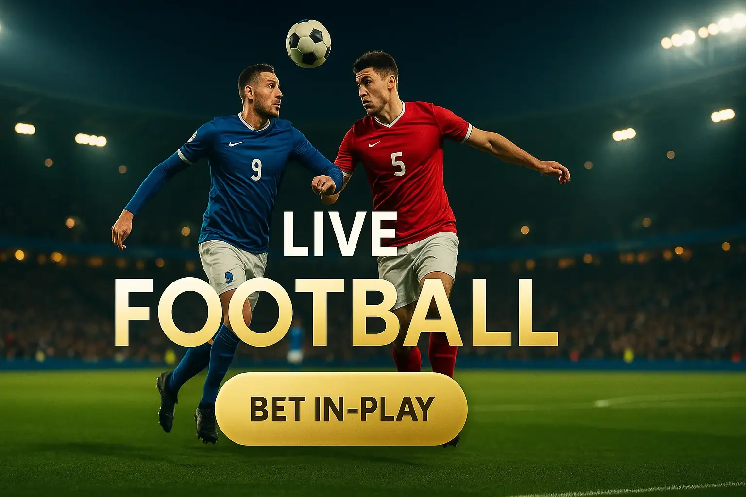 Live football in-play betting banner with heading duel in floodlit stadium